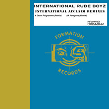 Load image into Gallery viewer, International Rude Boyz - International Acclaim Remixes EP - Formation Records - KFORM12 - 12" Black Vinyl