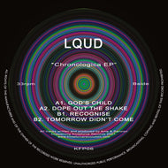 LQUD - Chronologica EP - Kniteforce Prime-  12