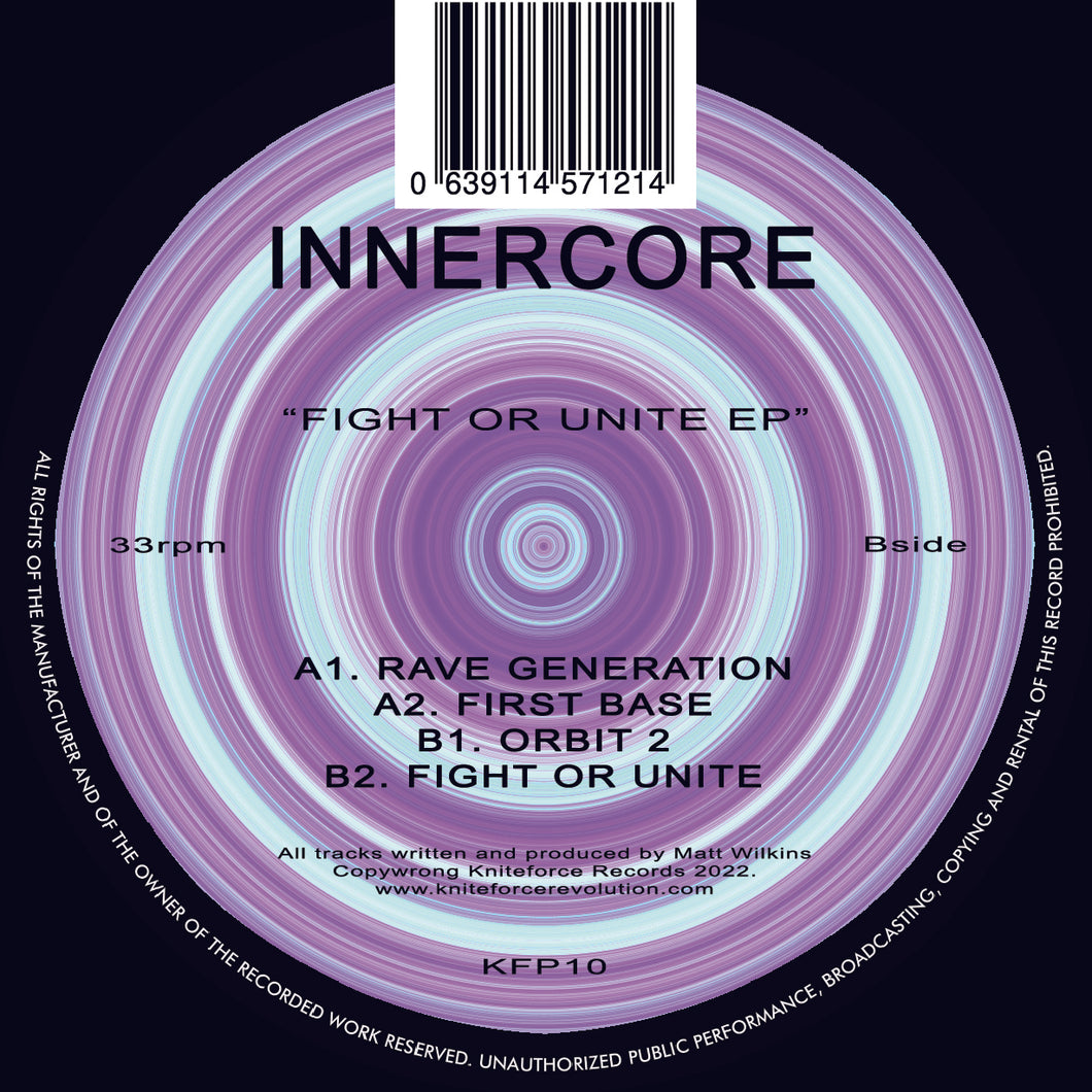 InnerCore - Fight Or Unite EP  - Kniteforce Prime - 4 Track 12 
