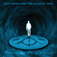 Bug Kann And The Plastic Jam - Made In Two Minutes (Remastered) - Labello Blanco Records - KLB14 - 12