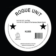 Rogue unit - Luv Dub EP - Dance of The Sarooes Nookie Remix - Labello Blanco - KLB06 - 12