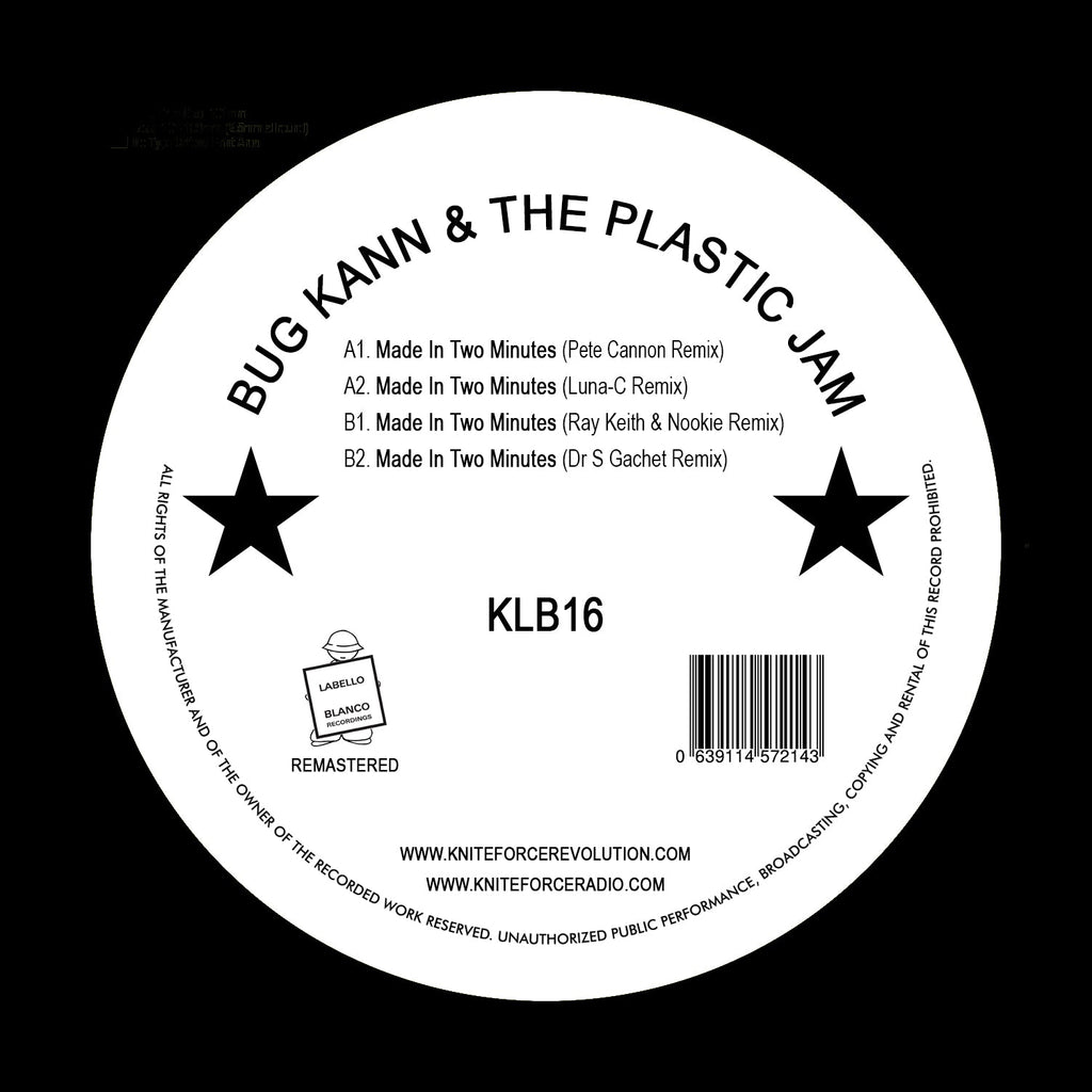 Bug Kann And The Plastic Jam - Made In Two Minutes (The Pete Cannon / Luna-C / Gachet / Ray Keith & Nookie Remixes) - Labello Blanco Records - KLB16 - Old Skool - 12" Black Vinyl