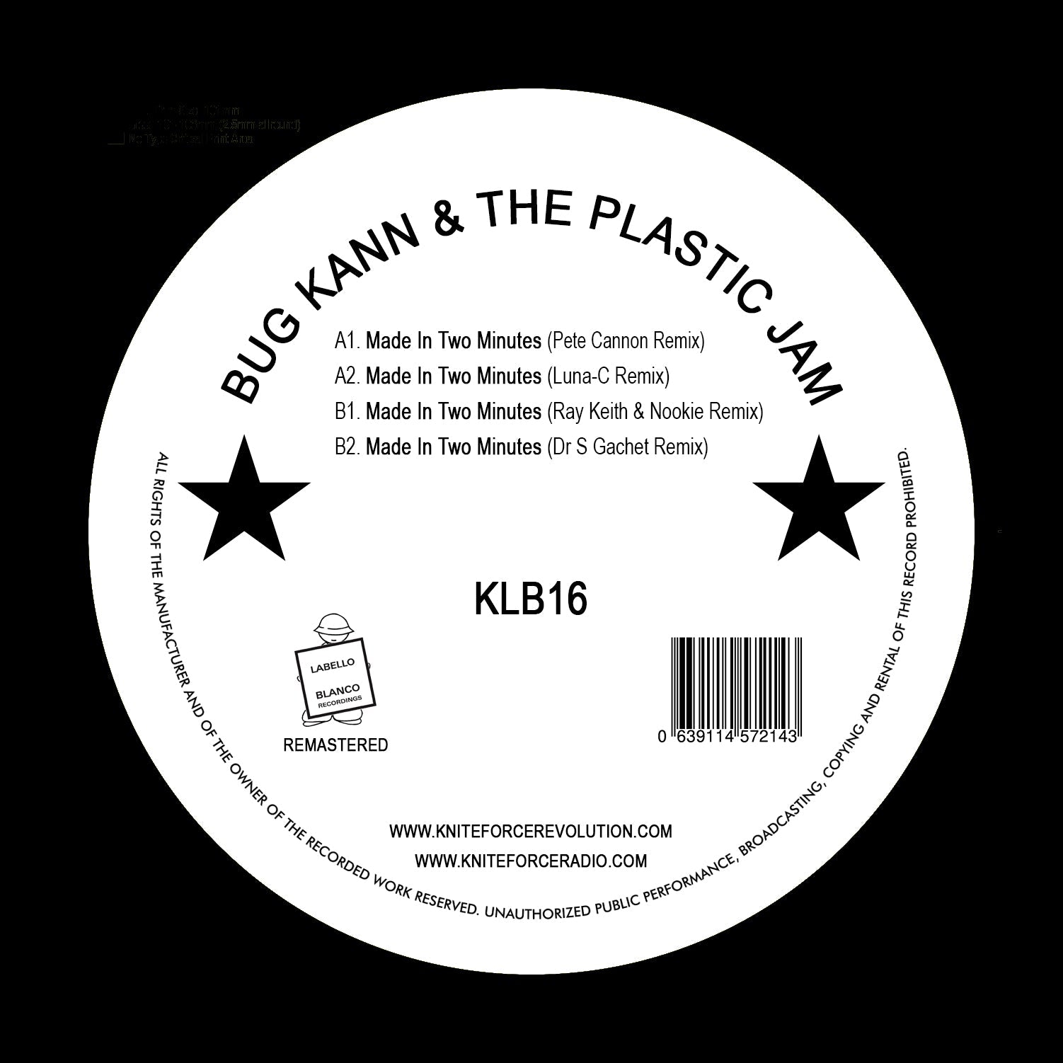 Bug Kann And The Plastic Jam - Made In Two Minutes (The Pete Cannon / Luna-C / Gachet / Ray Keith & Nookie Remixes) - Labello Blanco Records - KLB16 - Old Skool - 12" Black Vinyl