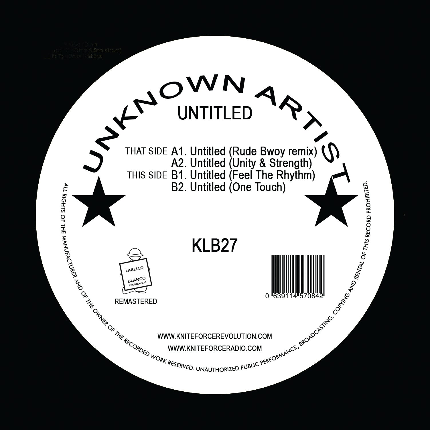 Labello Blanco - Rude Bwoy Remix/ Unity & Strength / Feel The