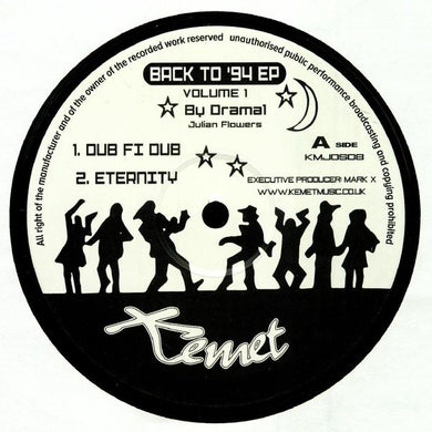 Drama1 - Back To '94 EP (Volume 1)  - Kemet Music - Dub Fi Dub / Eternity  - KMJOS 08 - 12