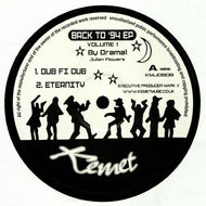 Drama1 - Back To '94 EP (Volume 1)  - Kemet Music - Dub Fi Dub / Eternity  - KMJOS 08 - 12