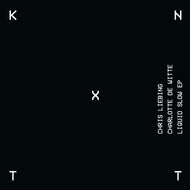 Chris Liebing / Charlotte de Witte - Liquid Slow EP - KNTXT - KNTXT001  - Techno - 12
