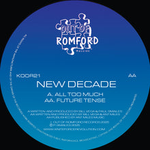 Load image into Gallery viewer, New Decade - All Too Much/Future Tense - Out Of Romford Records - KOOR21 - Old Skool - 12&quot; Blue Splatter Vinyl