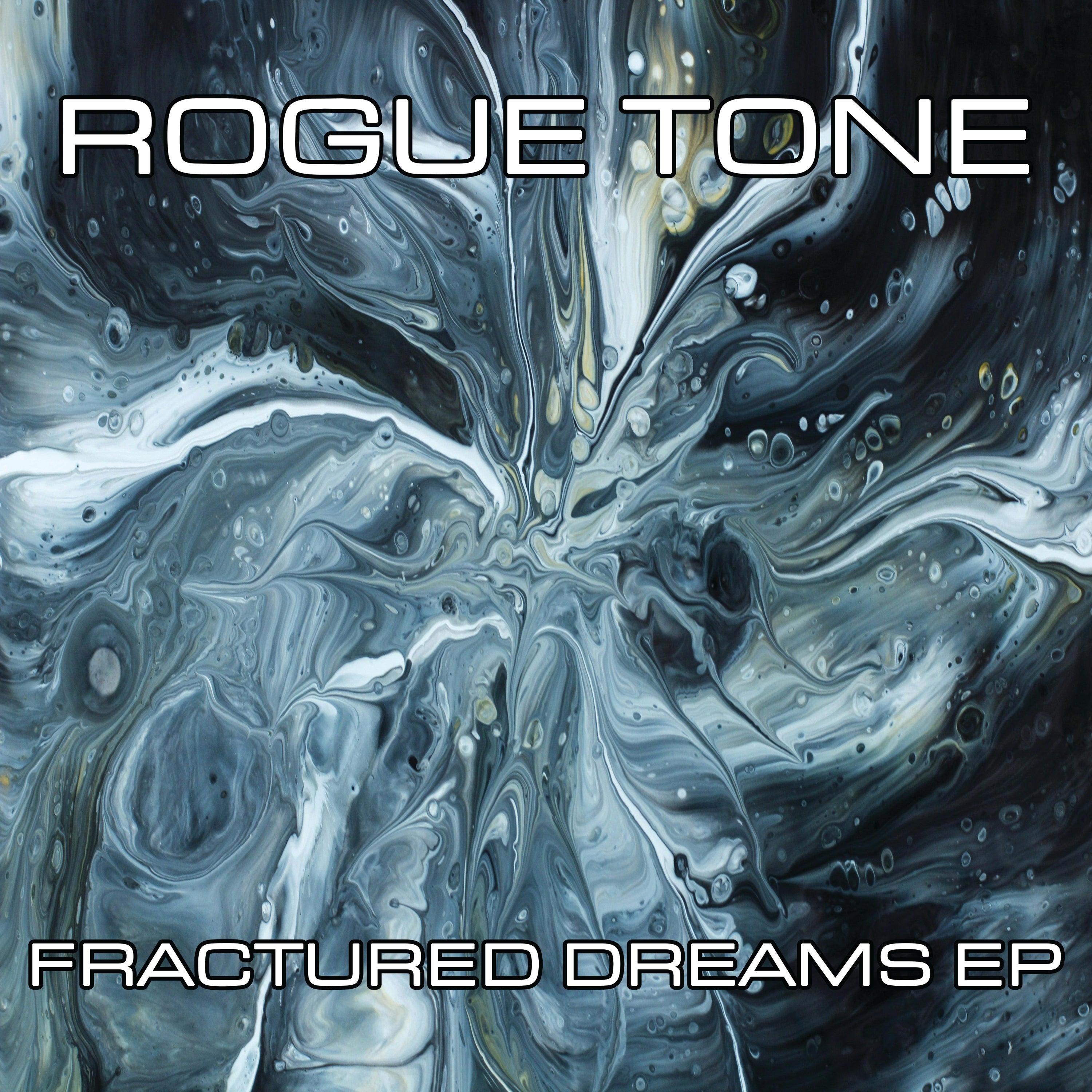 Rogue Tone - Fractured Dreams EP - front sleeve