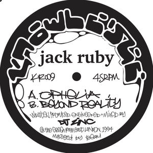 Jack Ruby - Ophelia / Beyond Reality - Knowledge Recordings - KR009 - 12" Vinyl