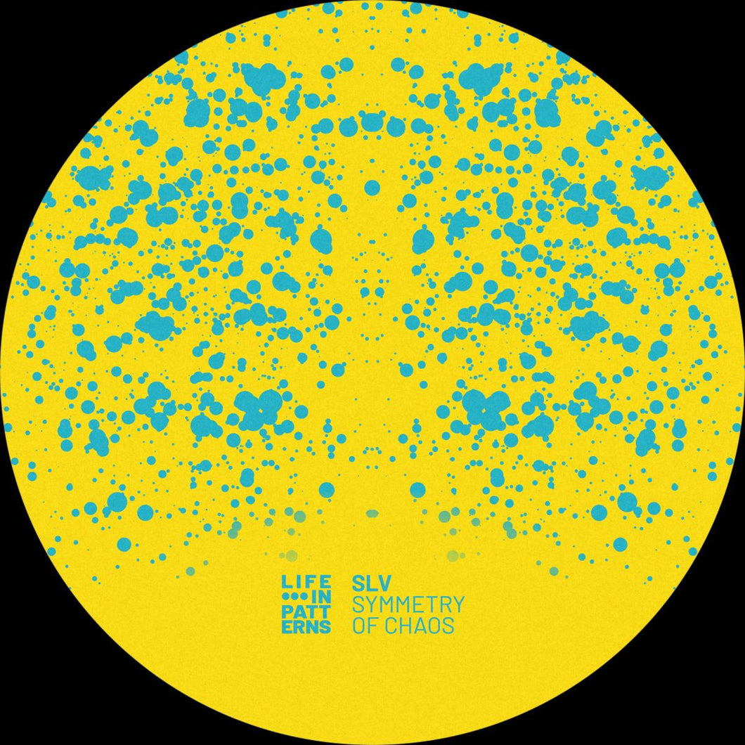SLV - Symmetry of Chaos - Life In Patterns - LIP013 - 12