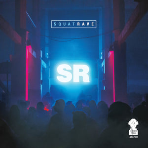 SR, Section, Jem-One - Squat Rave EP - Locked Up Music - LKDLP03 - 12" Vinyl