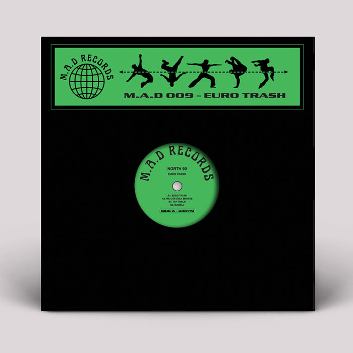 North 90 - Euro Trash - MAD009X