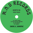North 90 - Euro Trash - MAD009X alt