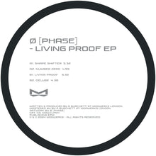 Load image into Gallery viewer, Ø [Phase] - Modwerks - Living Proof EP - MDWXLP011 - 12&quot; Vinyl - Techno