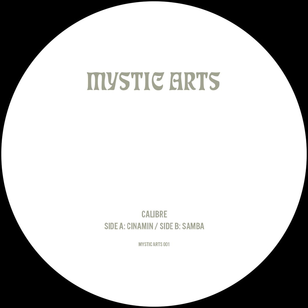 Calibre - Cinamin / Samba - Mystic Arts - MYSTIC001 - 12