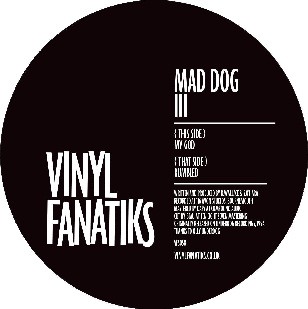 Mad Dog 3 - My God/Rumbled  – Vinyl Fanatiks - VFS058   - Black  12" Vinyl