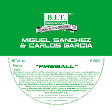 Load image into Gallery viewer, Miguel Sanchez &amp; Carlos Garcia “Fireball”   - 25th Anniversary Mixes - B.I.T Productions - 12&quot; GREEN vinyl -  BIT25-10