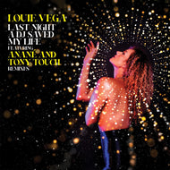 Louie Vega - Last Night A DJ Saved My Life feat. Anané & Tony Touch - Nervous Records - NER26868