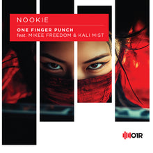 Load image into Gallery viewer, Nookie Featuring Mikee Freedom &amp; Kali Mist - One Finger Punch EP - Opus One Records - O1R006 - Breakbeat - 12" Black Vinyl