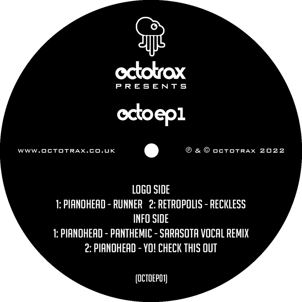 Octotrax presents Octo EP1 -  Pianohead / Retropolis  -  Runner / Reckless - OctoEP1  - 12" vinyl