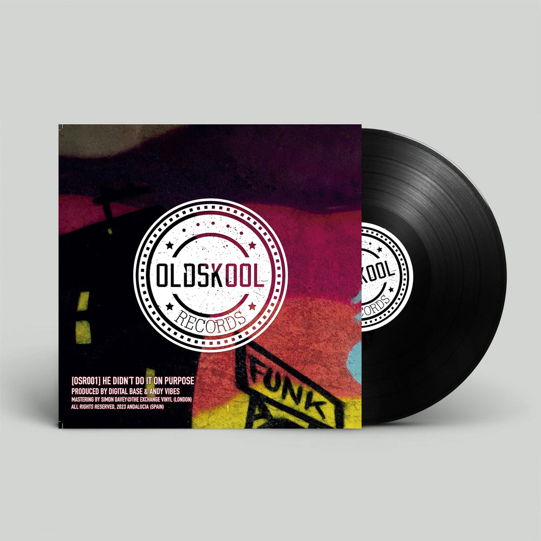 Digital Base – He Didn´t Do It On Purpose - Old Skool Records  – OSR001 - 12