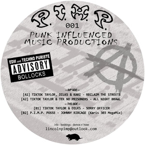 P.I.M.P. Records - Tik Tok Taylor & Dilks & Kari - Reclaim The Streets  - PIMP 001 - 12" Vinyl  - acid techno-  WAAF002