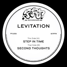 Load image into Gallery viewer, Levitation - Step In Time/Second Thoughts - PPJ Recordings - 12&quot; vinyl - PPJ006