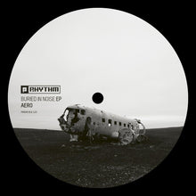 Load image into Gallery viewer, Aero - Buried In Noise EP - Planet Rhythm - PRRUKBLK123 - 12" Vinyl - Techno - Dutch Import