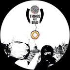 Axe Gabba Murder Mob - Things Are Bad EP - PRSPCT277