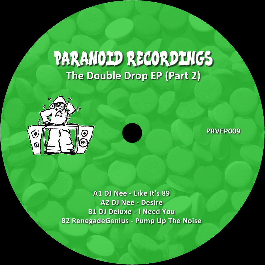 Paranoid Plastic -  DJ Deluxe / DJ Nee / RenegadeGenius - The Double Drop EP (Part 2) - PRVEP009 - 12