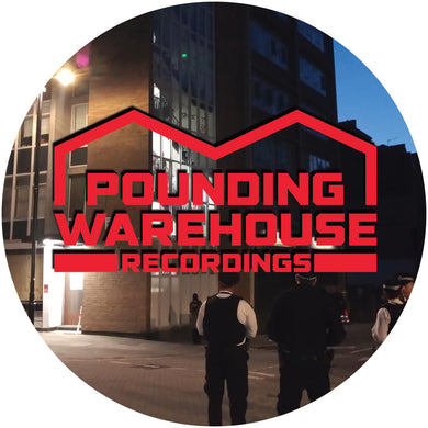 Various Artists - Pounding Warehouse Recordings - Pounding Warehouse Vinyl Series #3 [Limited 200 Copies] - PWV003 - 12