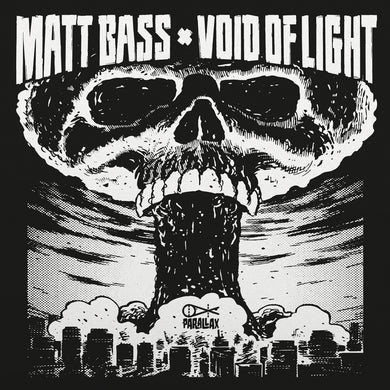 Matt Bass - Void Of Light EP - Parallax Recordings - PARA017 - 12