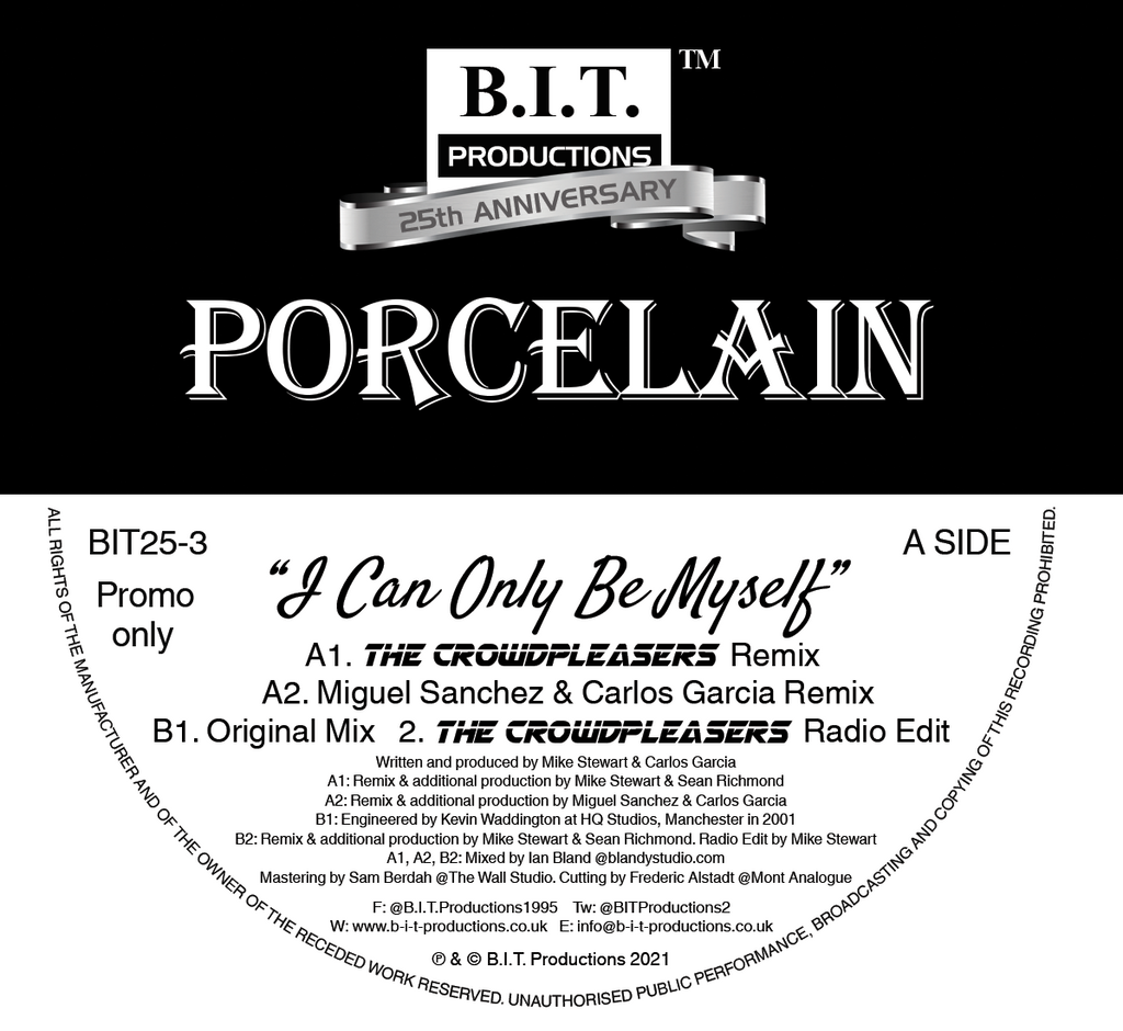 Porcelain "I Can Only Be Myself"  - 25th Anniversary Mixes - B.I.T Productions - 12" vinyl - BIT25-3