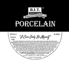 Porcelain "I Can Only Be Myself"  - 25th Anniversary Mixes - B.I.T Productions - 12" vinyl - BIT25-3