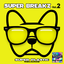 Load image into Gallery viewer, Ro73 / Jormek / Bruno Gonella / Maxuka - Super Breakz Vol.2 - Super Plastic Records – SPR002