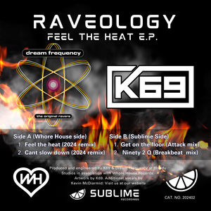 Raveology -  Feel The Heat -  K69 & Dream Frequency  - Sublime Recordings - 12" coloured butteryfly  vinyl - 202402