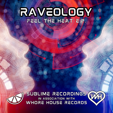 Raveology -  Feel The Heat -  K69 & Dream Frequency  - Sublime Recordings - 12