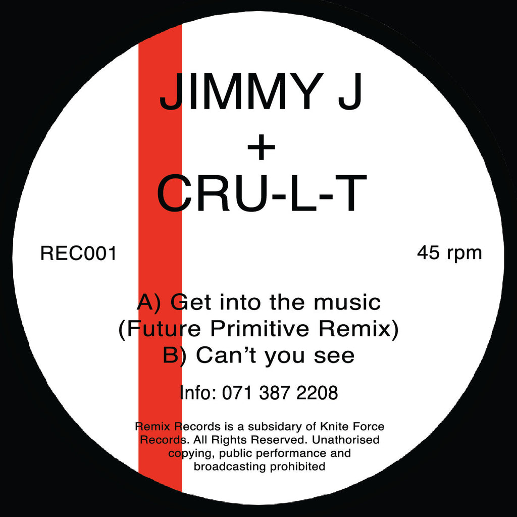 Jimmy J & Cru-l-t - Get Into The Music EP - Remix Records - REC01 - 12" Vinyl - Old Skool Rave