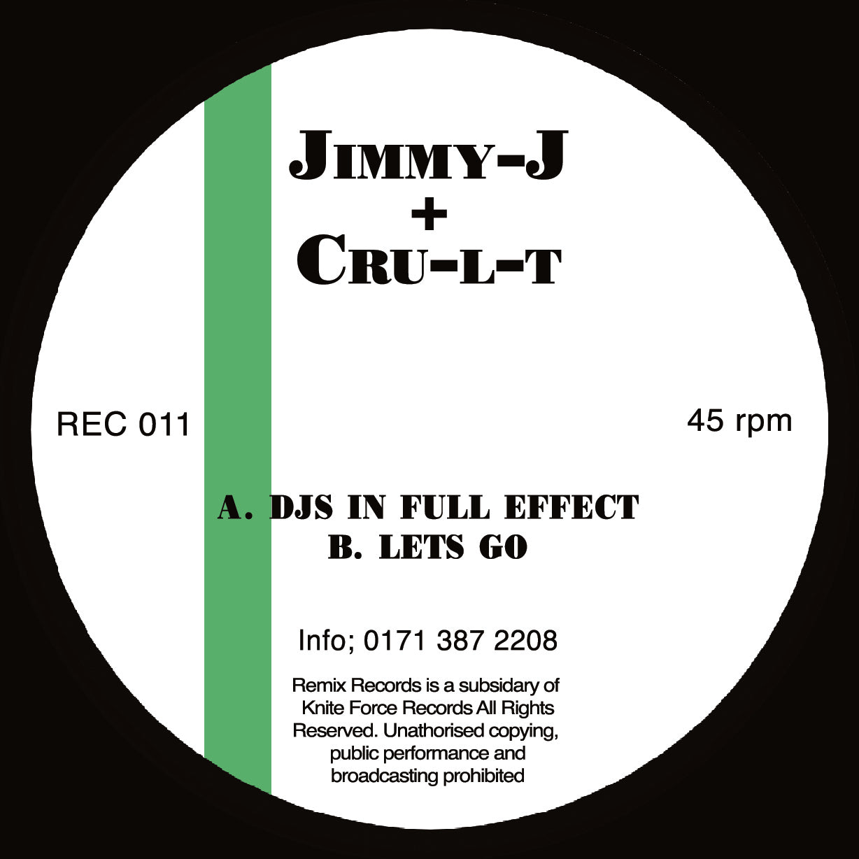 Jimmy J & Cru-l-t - Djs In Full Effect EP - Remix Records - REC11 - Old Skool Rave - 12" Clear Green Vinyl