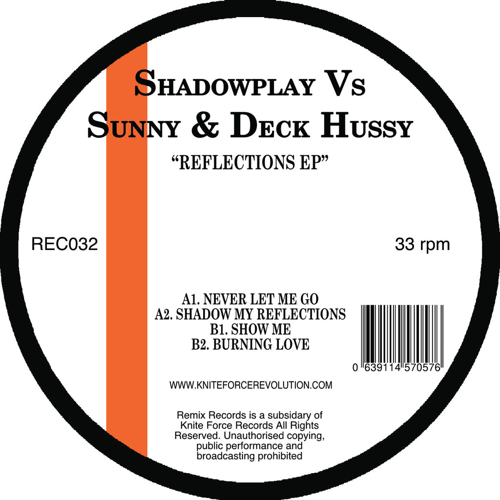 Shadowplay V’s Sunny & Deck Hussy - Reflections EP  - Remix Records - REC032 - 12" Vinyl
