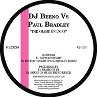 DJ Beeno V’s Paul Bradley - Shame On Us EP  - Remix Records - REC034 - 12