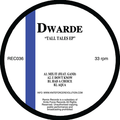 Dwarde - Tall Tails EP  - Mix It (Feat. Gand)  / U Don't Know  - Remix Records - REC036 - 12