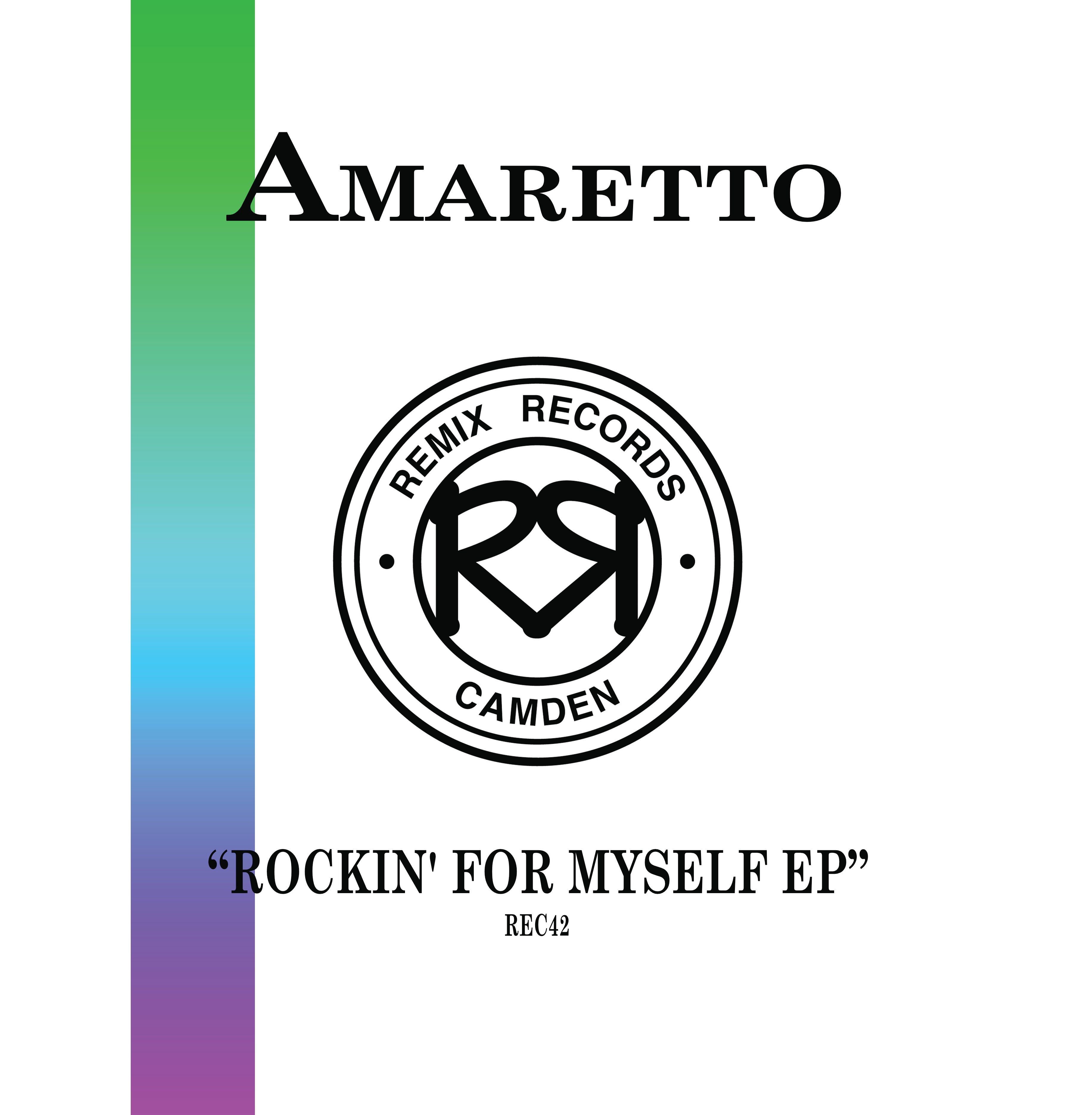 Amaretto - Rockin' For Myself EP - Remix Records - REC42 - Old Skool - 12" Turquoise Vinyl Version
