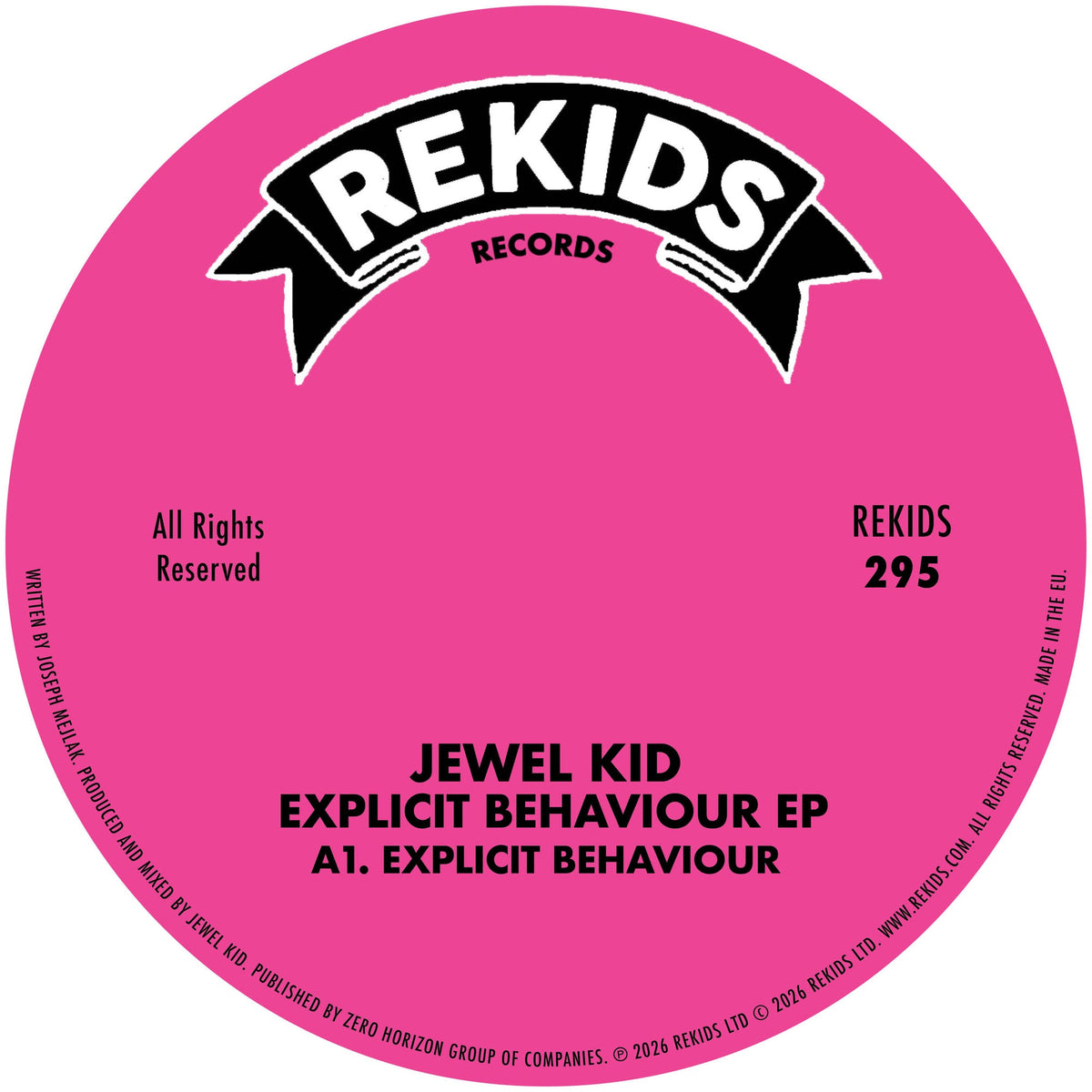 Jewel Kid - Explicit Behaviour EP - REKIDS295 label A