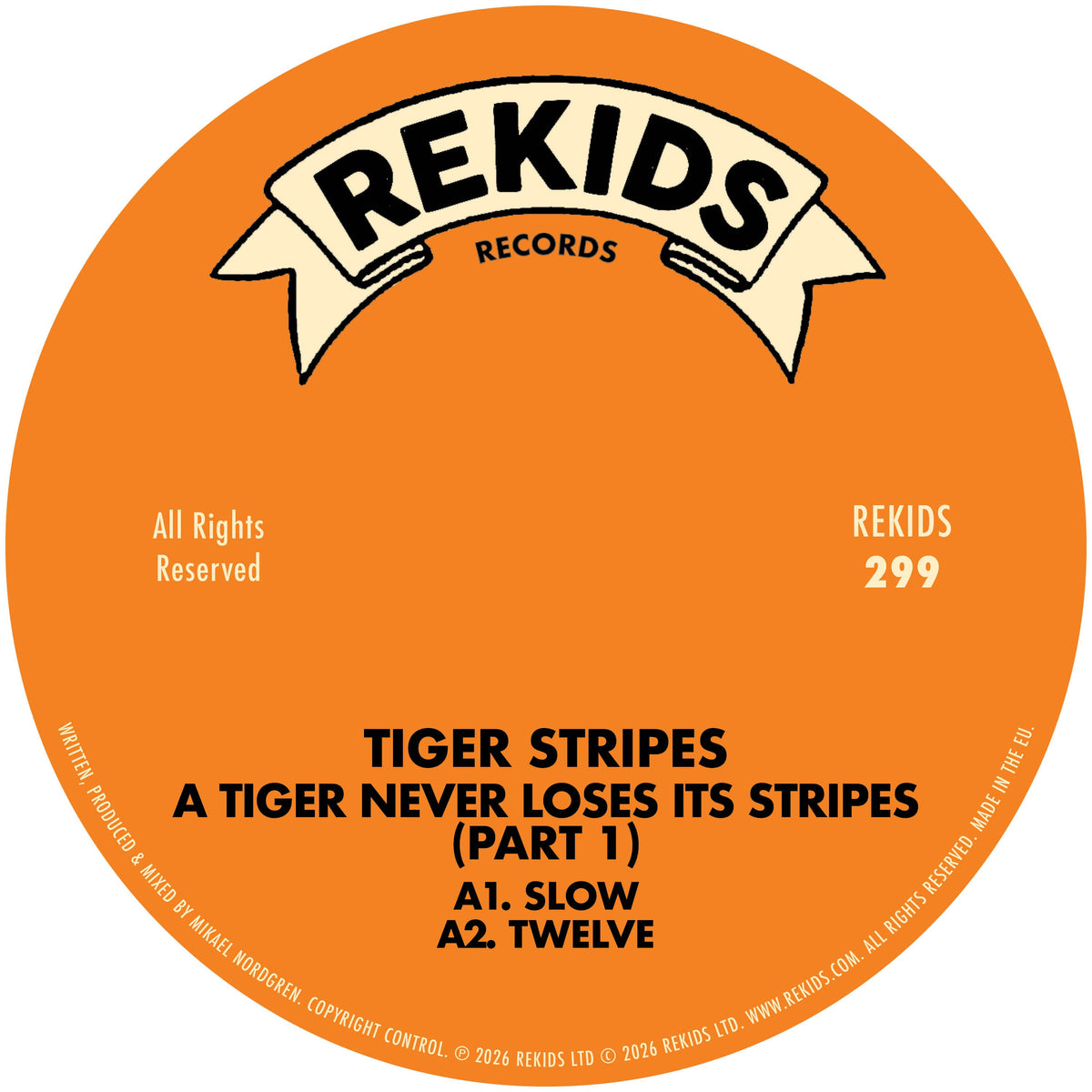 Tiger Stripes - A Tiger Never Loses Its Stripes (Part 1) - REKIDS299 label A