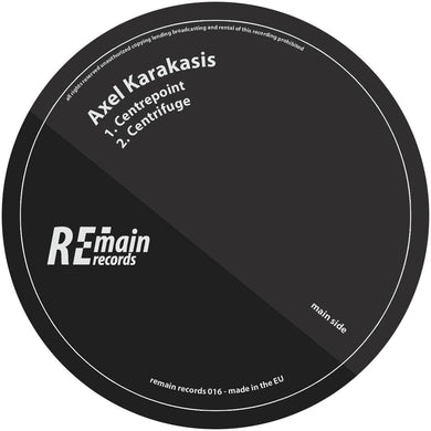 Axel Karakasis - Remain Records - Centrepoint EP - REMAIN016 - 12