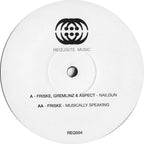 Friske, Gremlinz & Aspect - Nailgun / Musically Speaking -  Requisite Music - REQ004