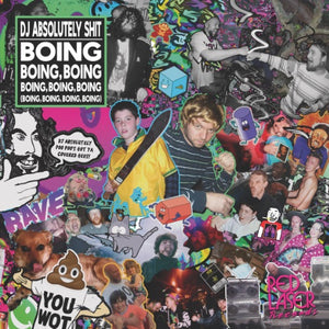 DJ Absolutely Sh1t – BOING BOING BOING BOING  - Red Laser Records - RL49 - 12" Vinyl