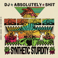 DJ ABSOLUTELY SHIT SYNTHETIC STUPIDITY -  RL60 - TRIPLE VINYL - TRI-FOLD SLEEVE - Red Laser Records - 3x12" vinyl LP